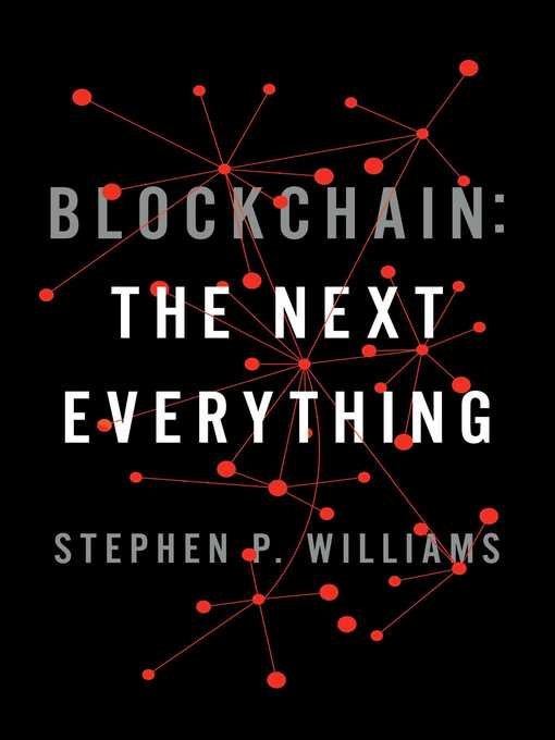 Title details for Blockchain by Stephen P. Williams - Wait list